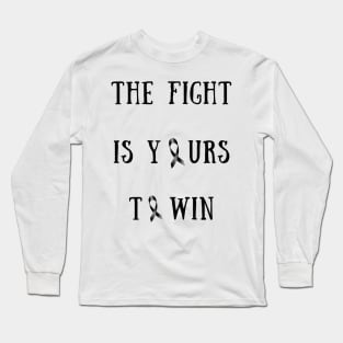 The fight is yours to win Long Sleeve T-Shirt